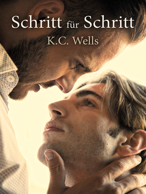 Title details for Schritt für Schritt by K.C. Wells - Available